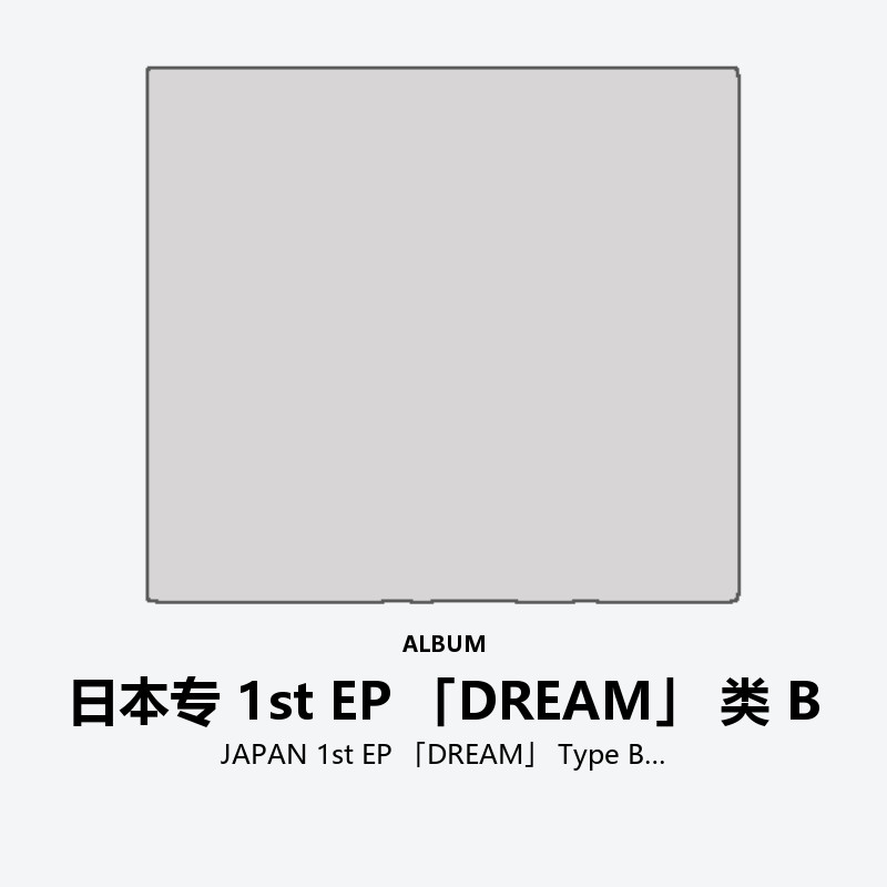 JAPAN 1st EP 「DREAM」 Type B