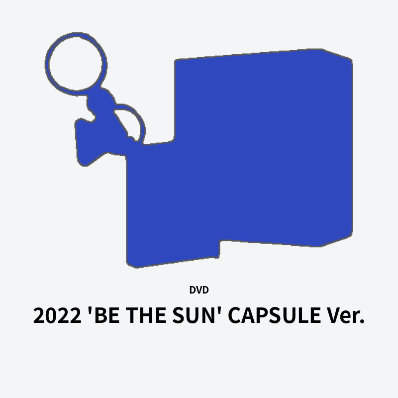 2022 'BE THE SUN' CAPSULE Ver.